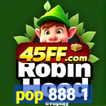 pop 888 1